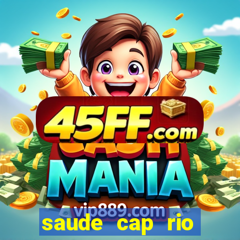 saude cap rio preto resultado